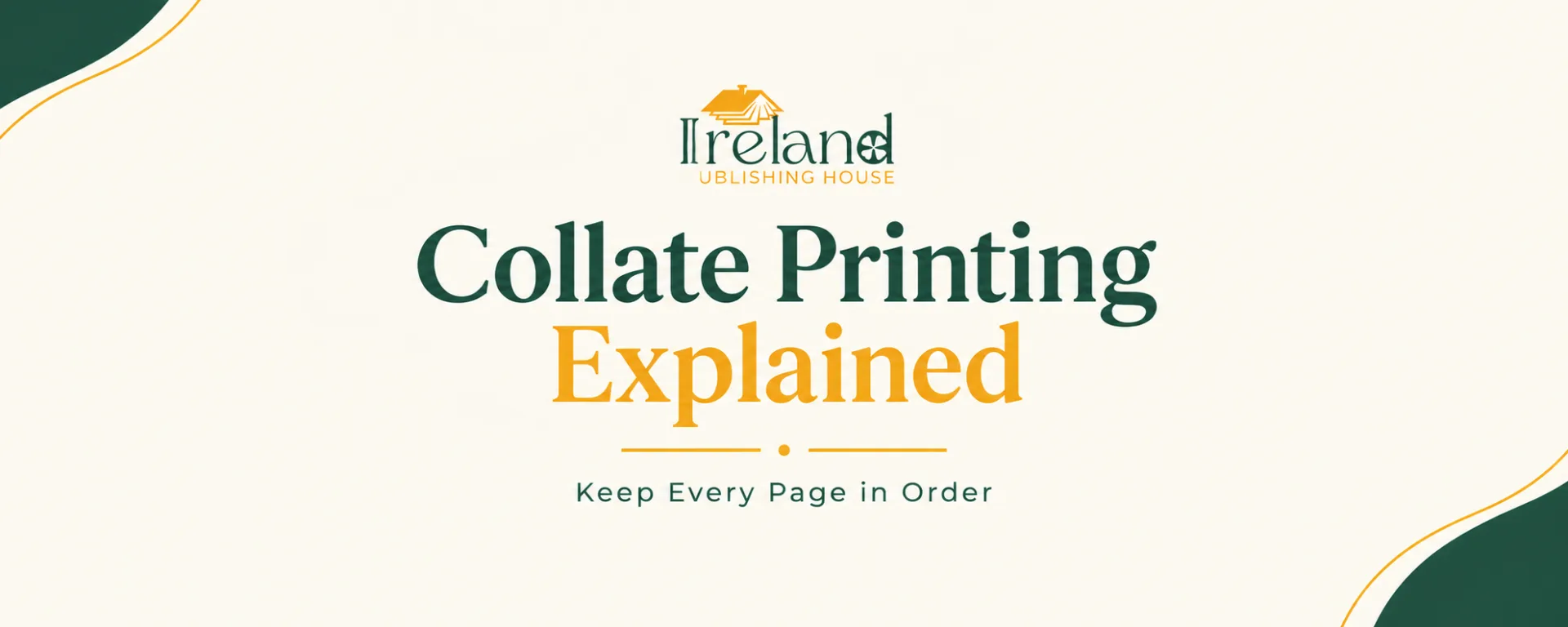 What Is Collate Printing and When Should You Use It?